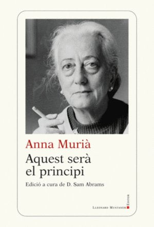  Aquest serà el principi 
