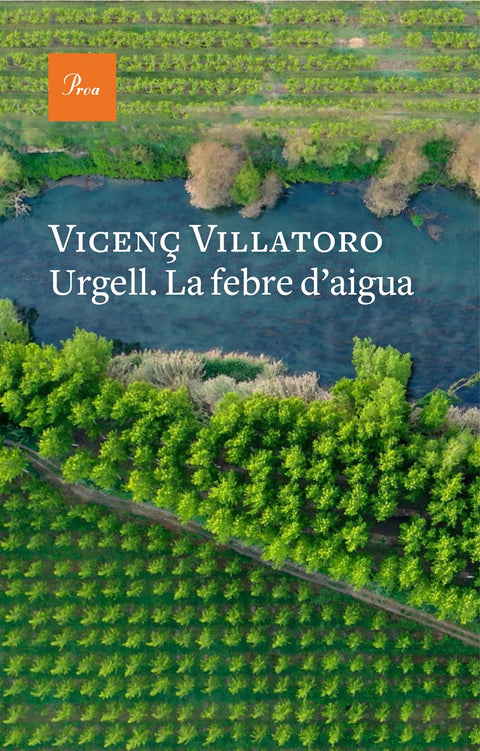  Urgell. La febre d'aigua 