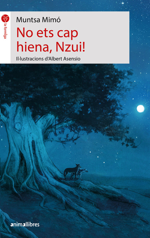  No ets cap hiena, Nzui! 