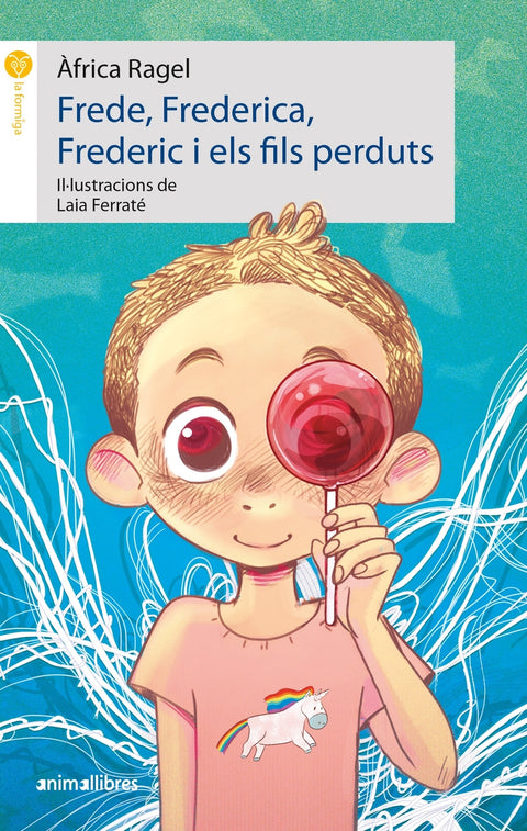  Frede, Frederica, Frederic i els fils perduts 
