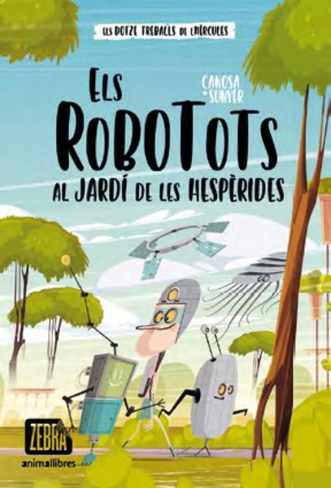  ELS ROBOTOTS AL JARDI DE LES HESPERIDES 
