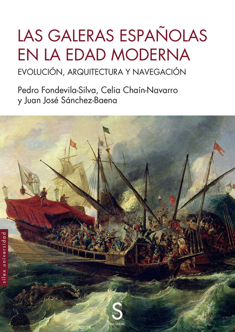  Las galeras españolas en la Edad Moderna 