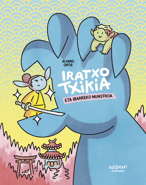  IRATXO TXIKIA ETA IBARREKO MUNSTROA 