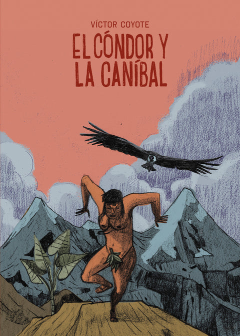  El cóndor y la caníbal 