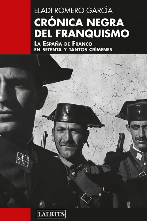  CRÓNICA NEGRA DEL FRANQUISMO 