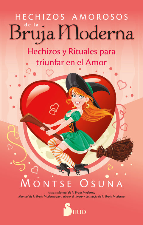  Hechizos amorosos de la bruja moderna 