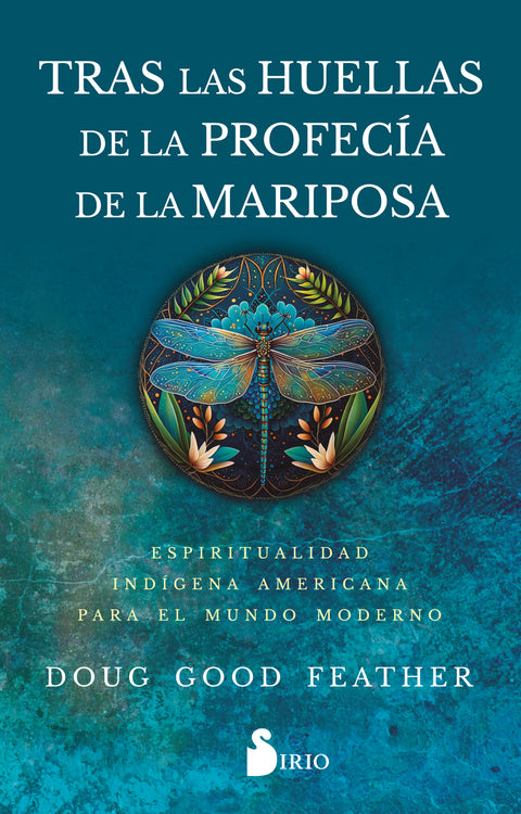  Tras las huellas de la profecía de la mariposa 