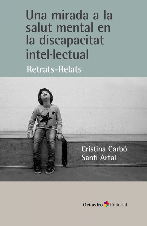  Una mirada a la salut mental en la discapacitat intel.lectual 