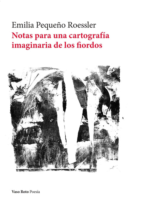  Notas para una cartografía imaginaria de los fiordos 