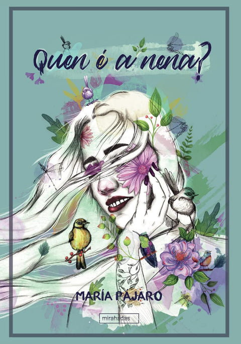  Quen é a nena? 