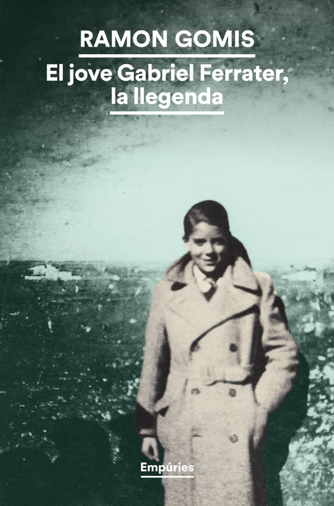  El jove Gabriel Ferrater, la llegenda 