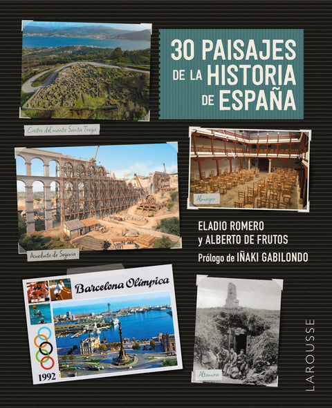  30 paisajes de la historia de España 