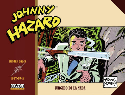 JOHNNY HAZARD 1947-1949 