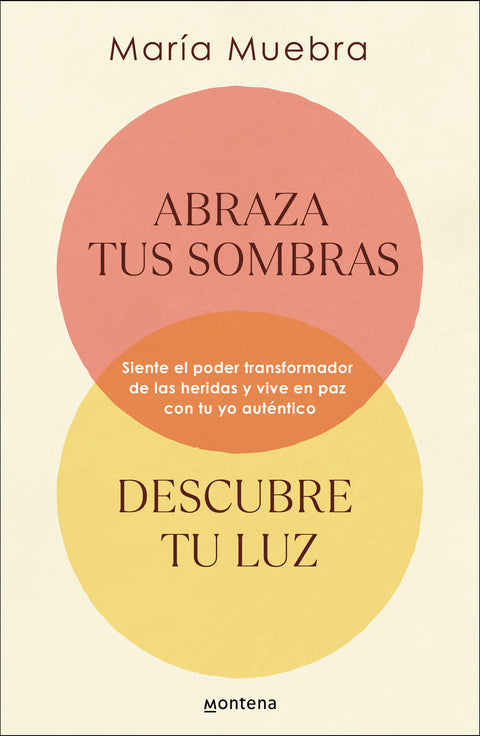 Abraza tus sombras, descubre tu luz 