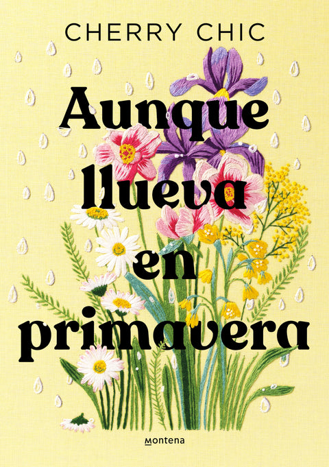 Aunque llueva en primavera 