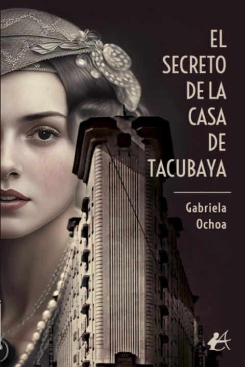  EL SECRETO DE LA CASA DE TACUBAYA 