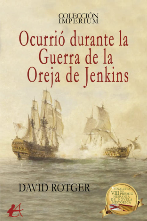  Ocurrio durante la guerra de la oreja jenkins 