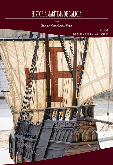  Historia marítima de Galicia. Volumen I 