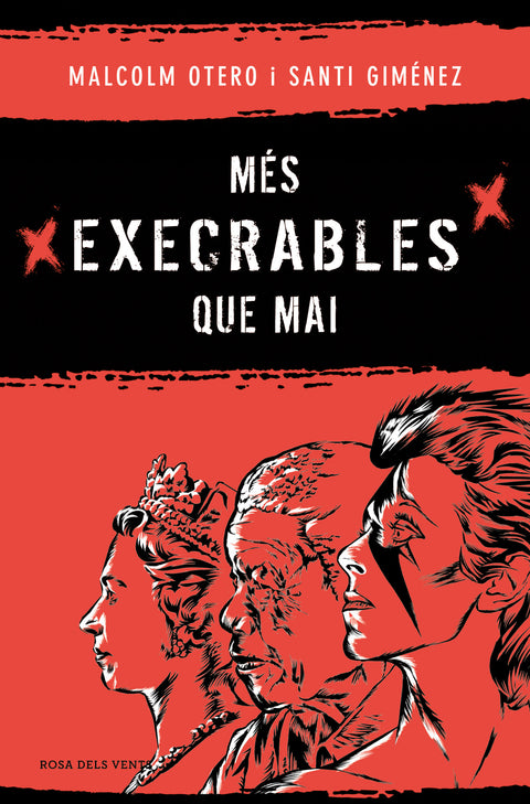  Més execrables que mai 