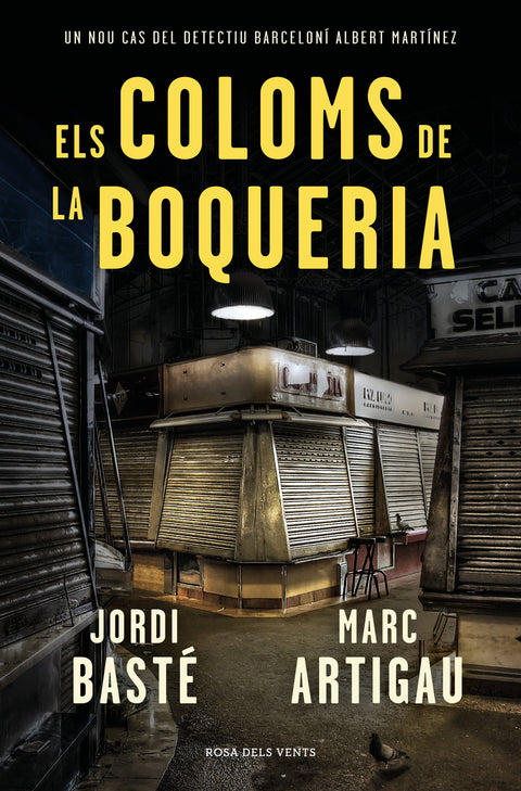  Els coloms de la Boqueria (Detectiu Albert Martínez 2) 