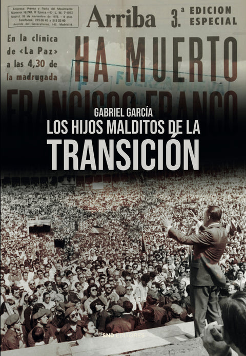  Los hijos malditos de la transición 