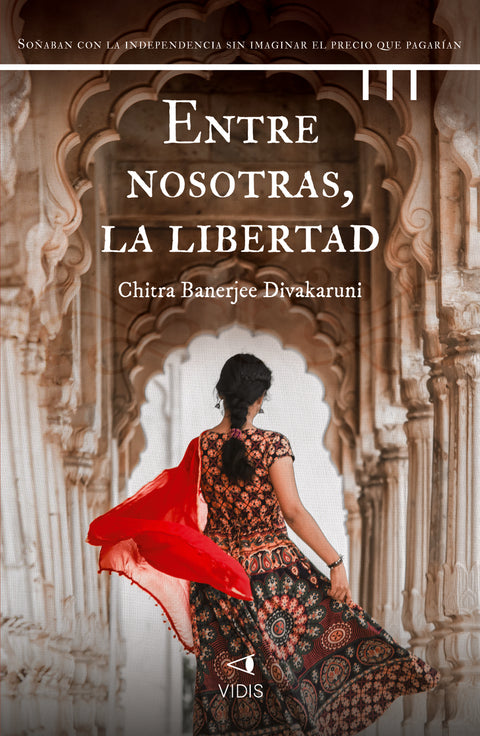  Entre nosotras, la libertad 