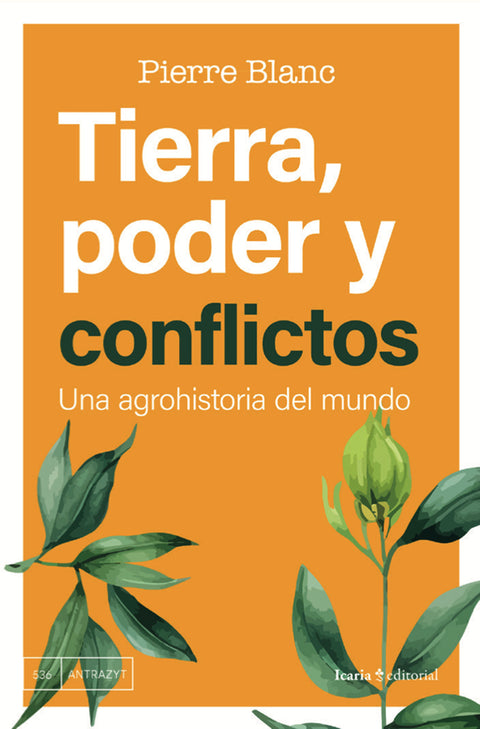  Tierra, poder y conflictos 
