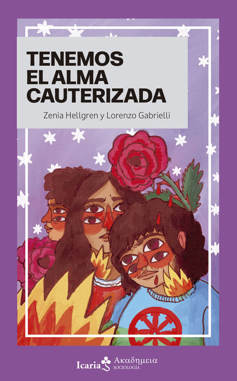  Tenemos el alma cauterizada 