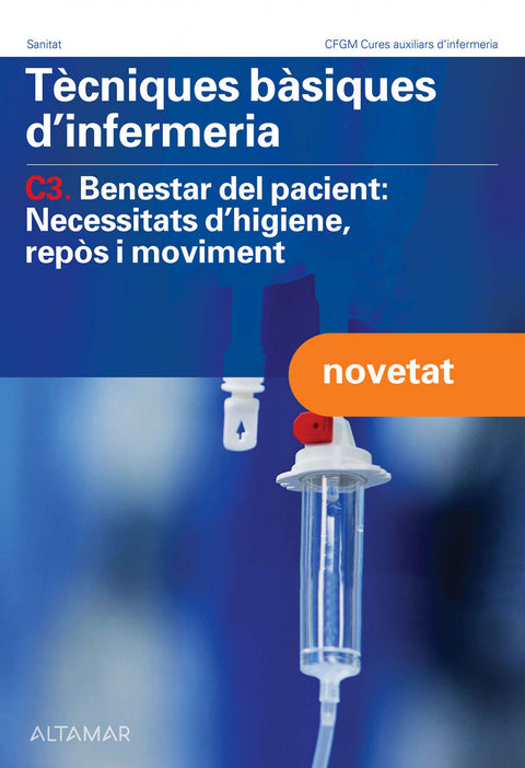  TÈCNIQUES BÀSIQUES D'INFERMERIA C3.BENESTAR PACIENT 