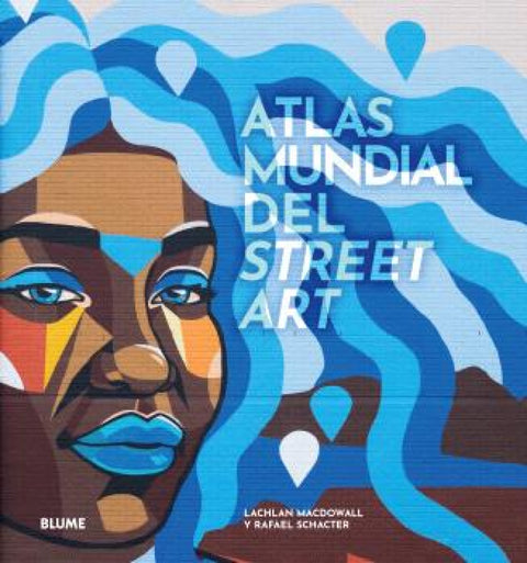  Atlas mundial del street art 