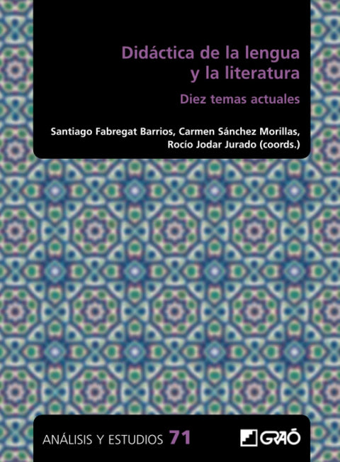 DIDACTICA DE LA LENGUA Y LA LITERATURA:DIEZ TEMAS ACTUALES 