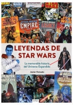  LEYENDAS DE STAR WARS LA MEMORABLE HISTORIA DEL UNIVERSO EX 