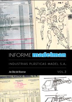  INFORME MADELMAN III INDUSTRIAS PLASTICAS MADEL S A 