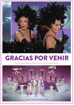  GRACIAS POR VENIR LA REVISTA MUSICAL EN EL CINE Y TELEVISIO 
