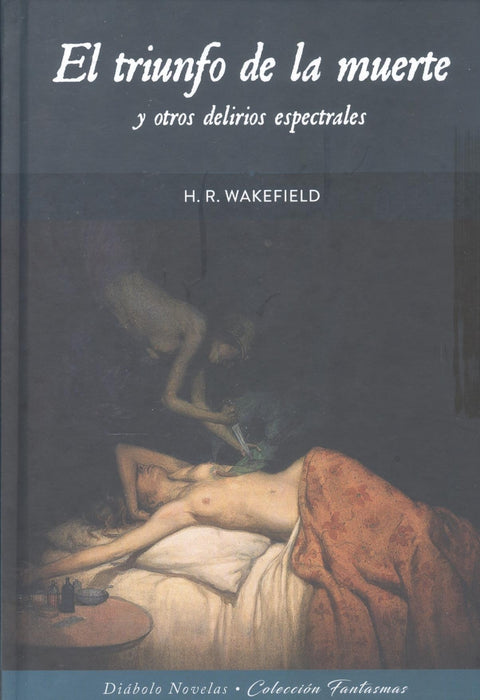  Triunfo de la muerte y otros delirios espectrales/fantasmas 
