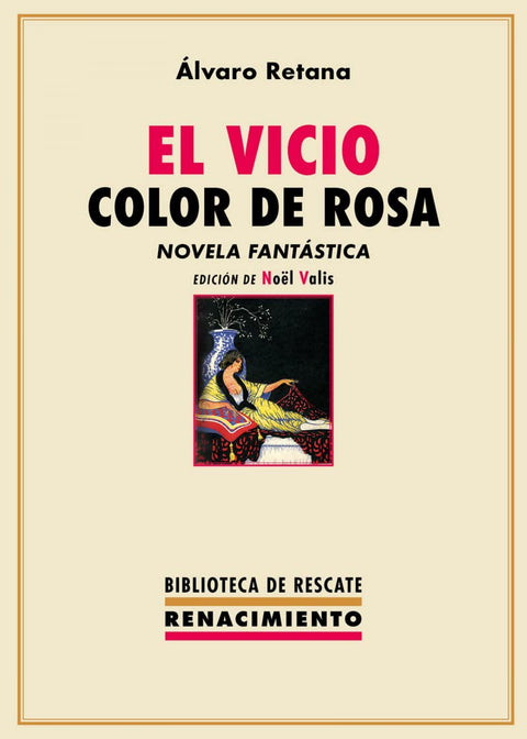  El vicio color de rosa 