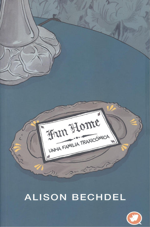  Fun Home: unha familia traxicómica.(novela gráfica) 