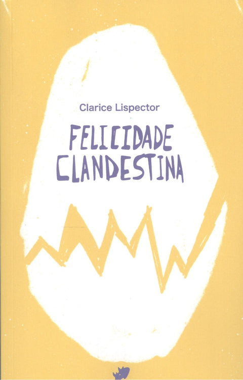  Felicidade clandestina 