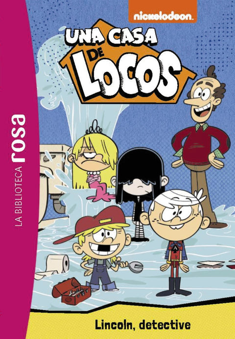  La Biblioteca rosa. Una casa de locos, 9. Lincoln detective 