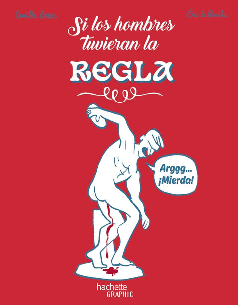  Si los hombres tuvieran la regla 