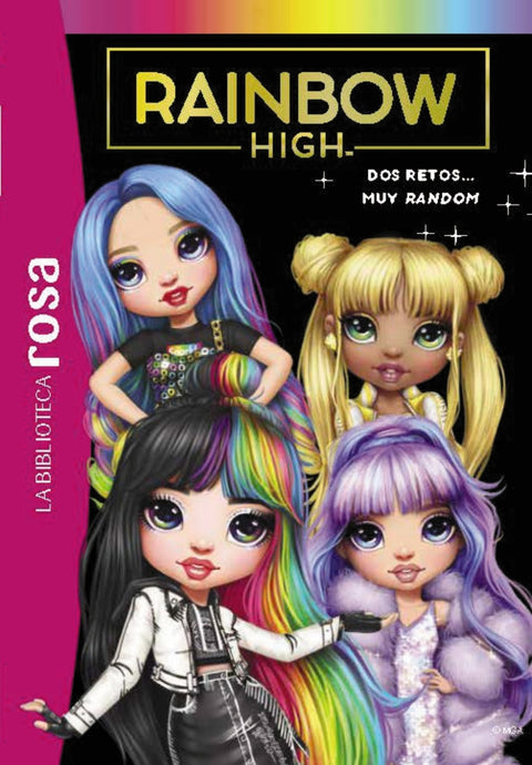  La biblioteca rosa. Rainbow High 10. Dos retos... muy random 