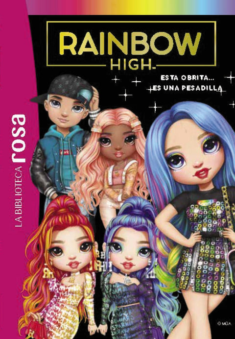  La biblioteca rosa. Rainbow High, 11. Esta obrita... es una pesadilla 