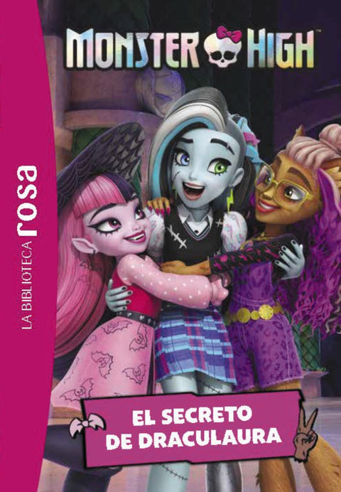  La biblioteca rosa. Monster High, 2. El secreto de Draculaura 