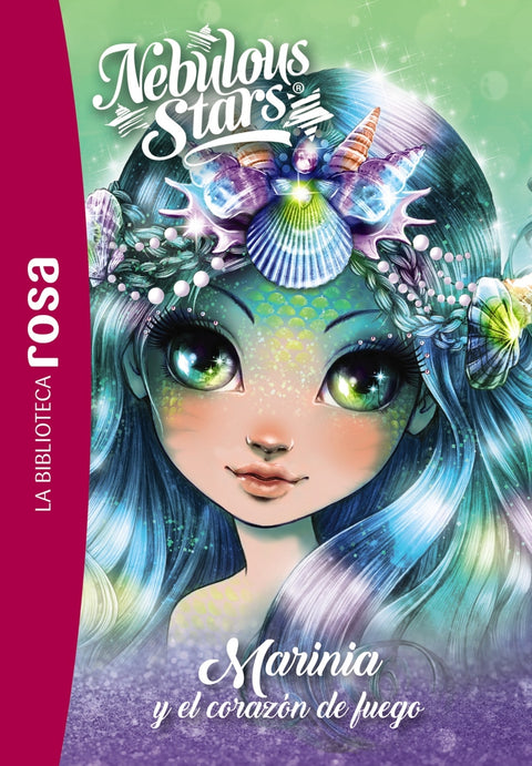  La Biblioteca rosa. Nebulous Stars, 3. Marinia y el corazón de fuego 