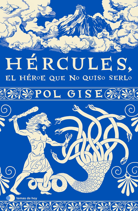  Hércules, el héroe que no quiso serlo 
