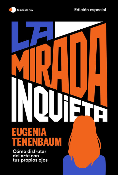  La mirada inquieta (edición especial) 