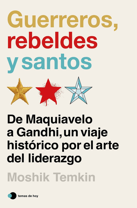  Guerreros, rebeldes y santos 