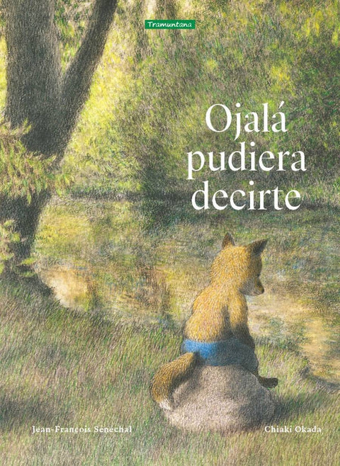  Ojalá pudiera decirte 