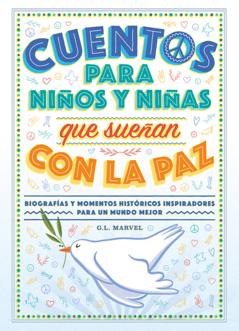  Cuentos para niños y niñas que sueñan con la paz 