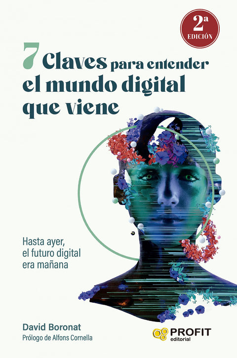  7 CLAVES PARA ENTENDER EL MUNDO DIGITAL QUE VIENE 